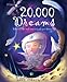 20,000 Dreams by