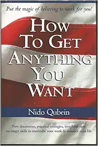 How to Get Anything You Want