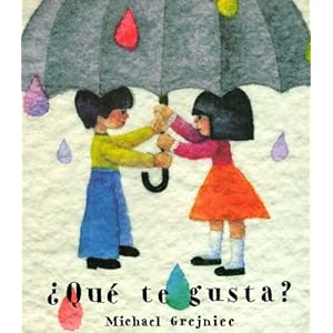 Que te gusta? (SP: What Do You Like (Spanish Edition)