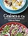 Graines & Cie : 160 recettes gourmandes et bienfaisantes (French Edition) by 