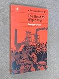 The Road to Wigan Pier