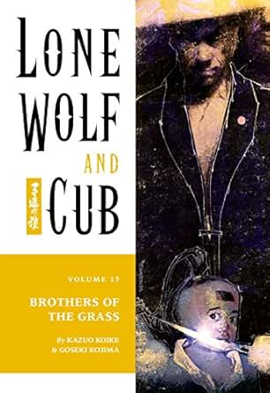 Amazon Com Lone Wolf And Cub Volume 15 Brothers Of The