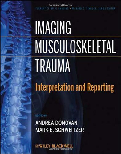 Imaging Musculoskeletal Trauma - Interpretation and Reporting