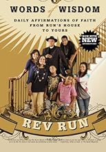 Words of Wisdom: Daily Affirmations of Faith from Run's House to Yours