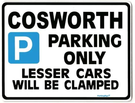 Cosworth Car parking Sign - Gift for sierra escort rs500 sapphire model owners - Size Large 205 x 270mm