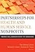 Partnerships for Health and Human Service Nonprofits: From Collaborations to Mergers