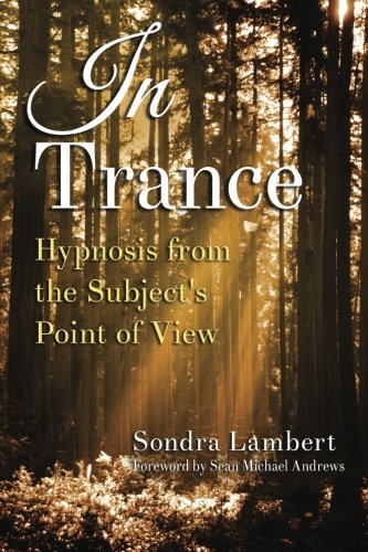 Download In Trance: Hypnosis from the Subject's Point of View