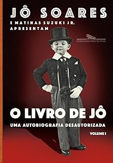 Livro O livro de Jô - Volume 1: Uma autobiografia desautorizada