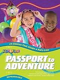 Passport to Adventure: 13 Choices That Shape a Kid's Life (Kidstime) by 