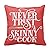 Carl Bing Pillow Cover Print Never Trust A Skinny Cook Funny Quote Throw Pillow Case