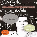 How the Universe Got Its Spots: Diary of a Finite Time in a Finite Space