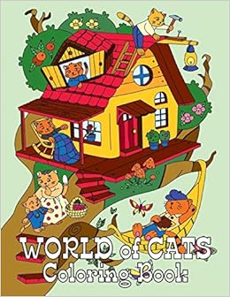 World Of Cats Coloring Book 25 Coloring Pages With Cute Cats In Human World Detailed Coloring Book Drawing Sunlife 9781076561480 Amazon Com Books