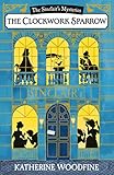 The Clockwork Sparrow (Sinclair's Mysteries)