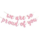 2026 Graduation Banners Party Decorations, Rose Gold Glitter We are So Proud of You Graduation Banners Garland for Congratulation Graduation Party Supplies, School, Home, Car Decorations