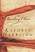 The Binding Chair; or, A Visit from the Foot Emancipation Society: A Novel by Kathryn Harrison