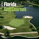 Florida Golf Courses 2015 Square 12x12 by BrownTrout Publishers by 