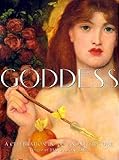 Goddess: A Celebration in Art and Literature by Jalaja Bonheim