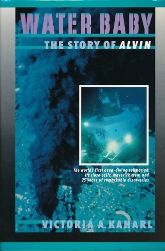 Water Baby: The Story of Alvin by Victoria A. Kaharl