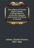 Front cover for the book Charles Francis Adams by Charles Francis Adams