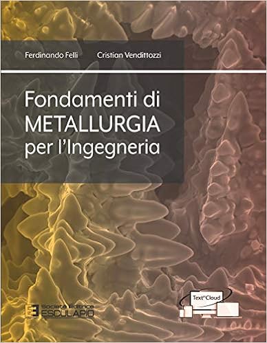 Fondamenti di metallurgia per l'ingegneria Fondamenti di metallurgia per l'ingegneria