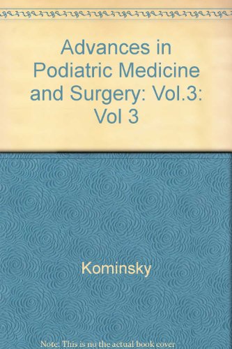 Advances in Podiatric Medicine and Surgery