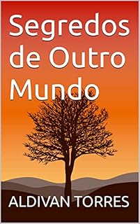Livro Segredos de Outro Mundo