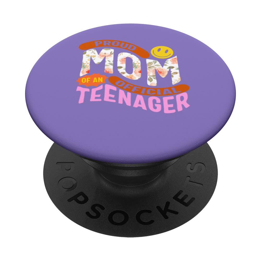Proud Mom Of Official Teenager Mother Day Sunflower Girl Boy PopSockets Swappable PopGrip