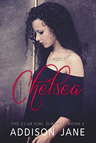 Chelsea (The Club Girl Diaries Book 2)