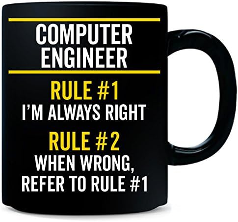 Computer Engineer Rules Always Right Funny Job Title Gift - Mug