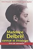 Madeleine DelbrÃªl connue et inconnue (French Edition) by 