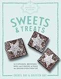 The Artisanal Kitchen: Sweets and Treats: 33 Cupcakes, Brownies, Bars, and Candies to Make the Seaso by Griffith Day, Cheryl Day