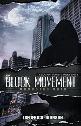 Download The Block Movement: Gangsta's Oath Download The Block Movement: Gangsta's Oath