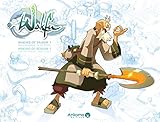 Wakfu, Making of saison 1 : Tome 4, Xav le boulanger, le sac de Ruel by 