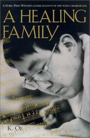 A Healing Family by Kenzaburo Oe