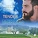 Tender Mercies: Men of Lancaster County, Book 2 by