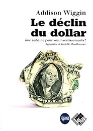 Le  déclin du dollar