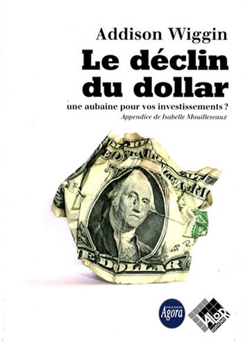 Le  déclin du dollar