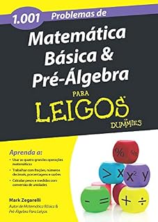 Livro 1.001 Problemas de Matemática Básica e Pré-Álgebra Para Leigos