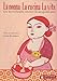 La nonna, la cucina, la vita : Les merveilleuses recettes de ma grand-mère by