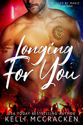 Longing For You Touched By Magic Book 1 - 