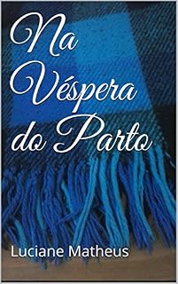 Livro Na Véspera do Parto