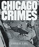 CHICAGO CRIMES (BEAUX LIVRES) by 