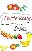 Puerto Rican Dishes (Cookbook) by Berta Cabanillas, Carmen Ginorio