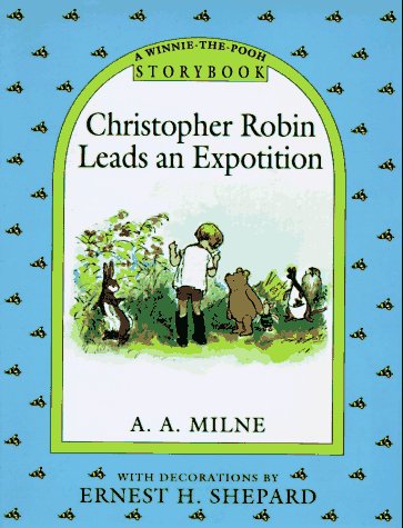 Christopher Robin Leads an Expotition 0525470638 Book Cover