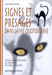 Signes et présages dans la vie quotidienne