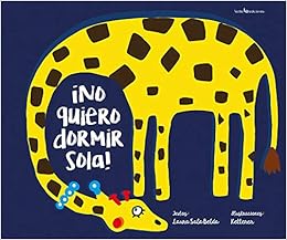 No Quiero Dormir Sola Spanish Edition Ana Maria Aguilar - 