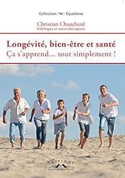 Longévité, bien-être et santé