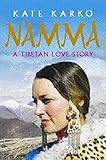 "Namma a Tibetan Love Story" av Kate Karko
