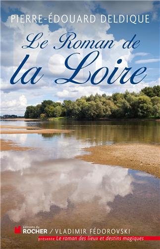 Le  roman de la Loire