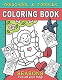 Preschool & Toddler Coloring Book Seasons Fun All Year Long! by Bright Start Books